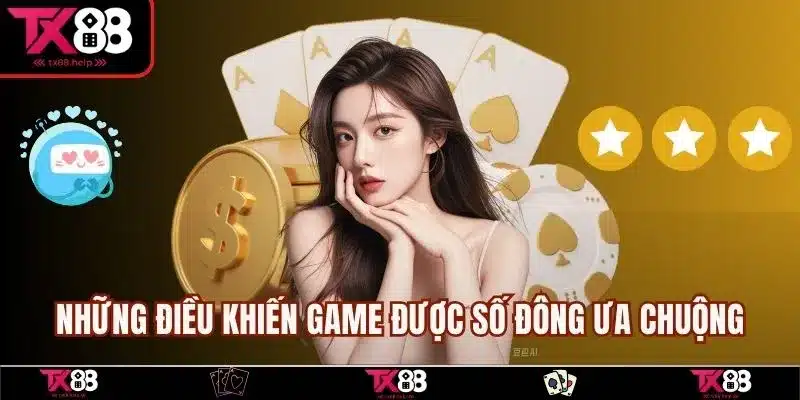 Những điều khiến game được số đông ưa chuộng